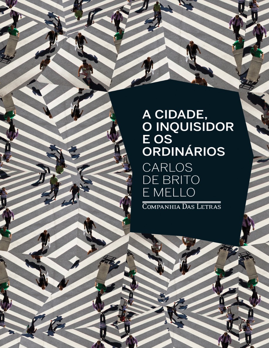 A Cidade, o Inquisitor e Os Ordinarios